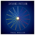 the album cover for Paul Weller - Saturns Pattern [Import Vinyl]