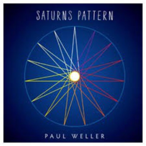 the album cover for Paul Weller - Saturns Pattern [Import Vinyl]