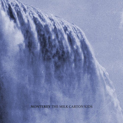 the album cover for The Milk Carton Kids - Monterey