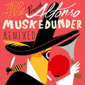 the album cover for Todd Terje - Alfonso Muskedunder Remixed