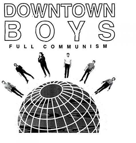 the album cover for Downtown Boys - Full Communism