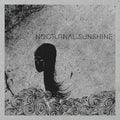 the album cover for Nocturnal Sunshine - Nocturnal Sunshine [Download Included] [Colored Vinyl]