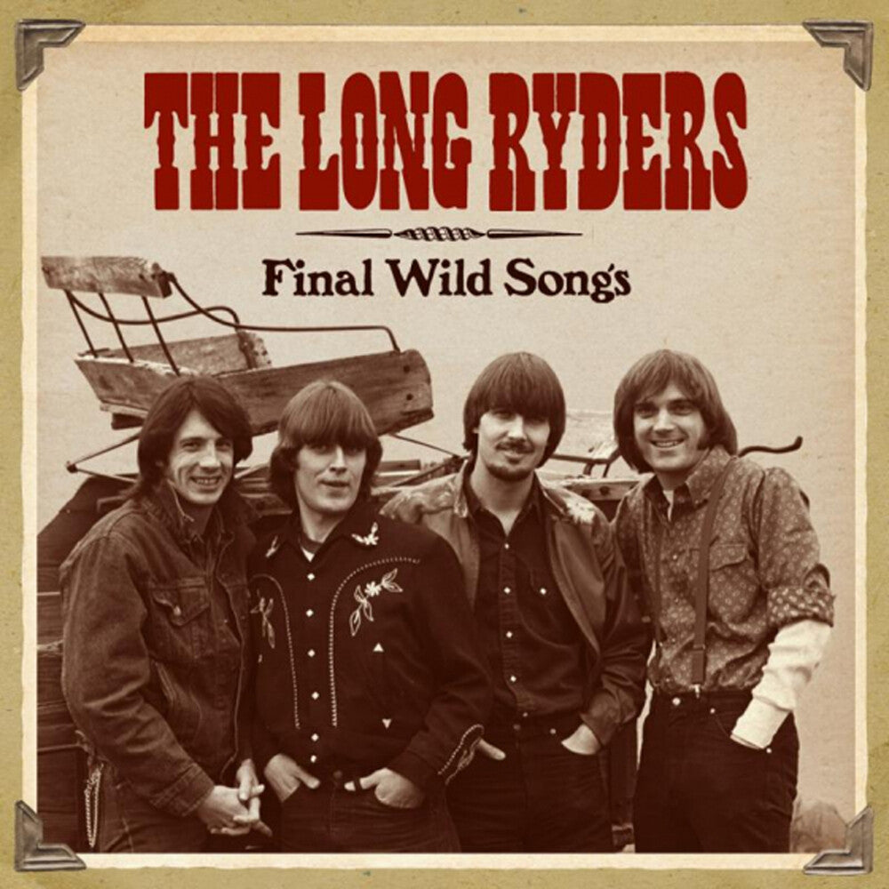 the album cover for The Long Ryders - Final Wild Songs (Uk)