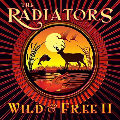the album cover for Radiators - Wild & Free 2