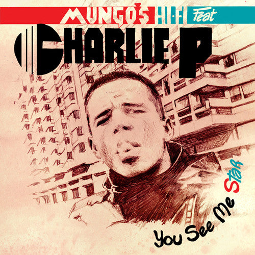 the album cover for Mungos Hi Fi / Charlie P - You See Me Star