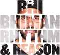 the album cover for Bhi Bhiman - Rhythm & Reason [Vinyl]