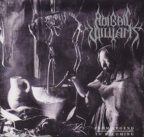 the album cover for Abigail Williams - From Legend to Becoming