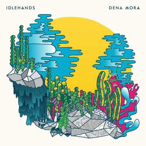 the album cover for Idlehands - Dena Mora