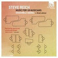 the album cover for S Reich / Ensemble Signal / Lubman,Brad - Music for 18 Musicians