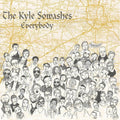the album cover for Kyle Sowashes - Everybody