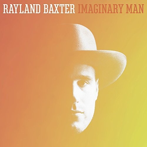 the album cover for Rayland Baxter - Imaginary Man [Vinyl]