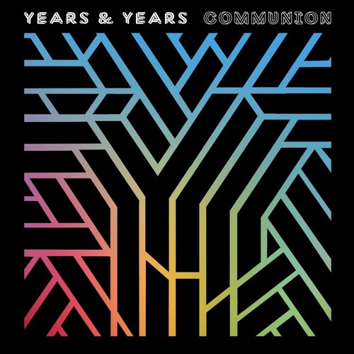 the album cover for Years & Years - Communion