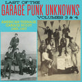 the album cover for Last Of The Garage Punk Unknowns 3 & 4 / Various - Last of the Garage Punk Unknowns 3 & 4