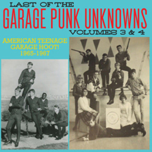 the album cover for Last Of The Garage Punk Unknowns 3 & 4 / Various - Last of the Garage Punk Unknowns 3 & 4