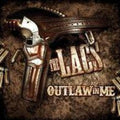 the album cover for The Lacs - Outlaw in Me