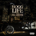 the album cover for Slim Thug - Hogg Life: Vol II Still Survivng