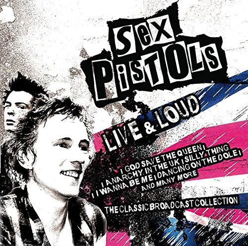 the album cover for Sex Pistols - Live & Loud