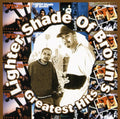 the album cover for Lighter Shade Of Brown - Greatest Hits