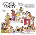 the album cover for The Stark Reality - Discovers Hoagy Carmichael's Music Shop