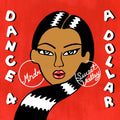 the album cover for Mndr & Sweet Valley - Dance 4 a Dollar