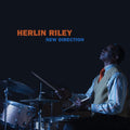 the album cover for Herlin Riley - New Direction