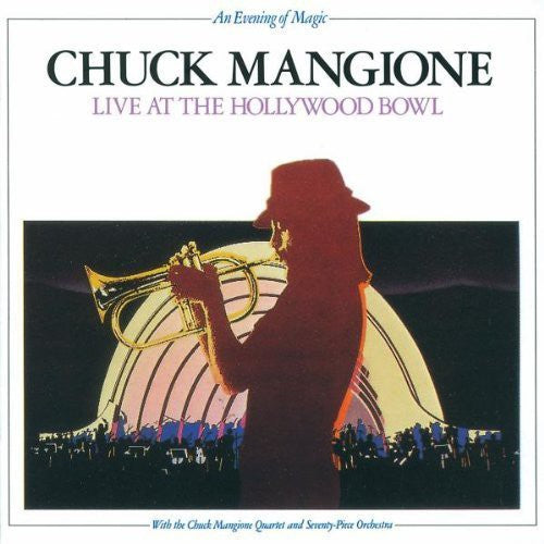 the album cover for Chuck Mangione - Live at the Hollywood Bowl