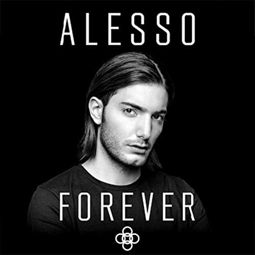 the album cover for Alesso - Forever