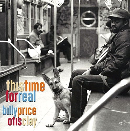 the album cover for Billy Price / Clay,Otis - This Time For Real [Digipak]