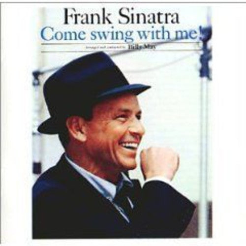 the album cover for Frank Sinatra - Come Swing With Me [Vinyl]