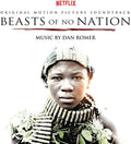 the album cover for Romer, Dan - Beasts Of No Nation - O.S.T. [Digipak]