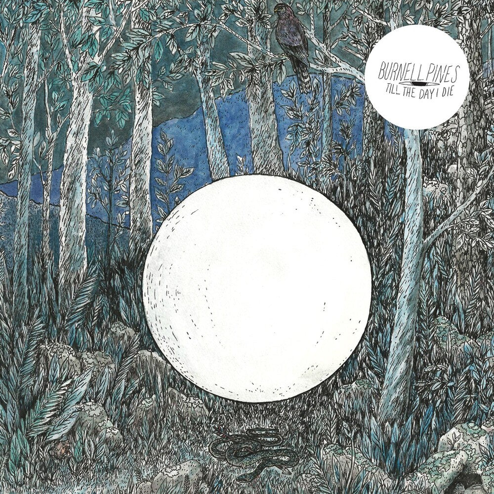 the album cover for Burnell Pines - Till the Day I Die
