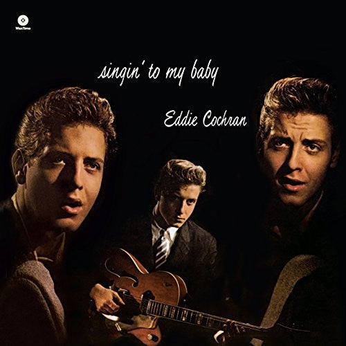 the album cover for Eddie Cochran - Singin' to My Baby