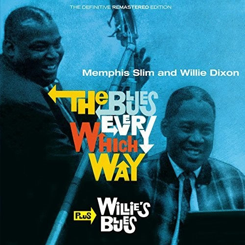 the album cover for Memphis Slim & Willie Dixon - Blues Every Which Way + Willie's Blues (Spa)