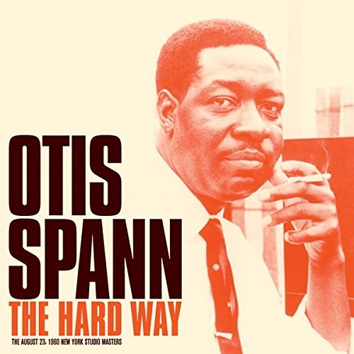 the album cover for Otis Spann - Hard Way