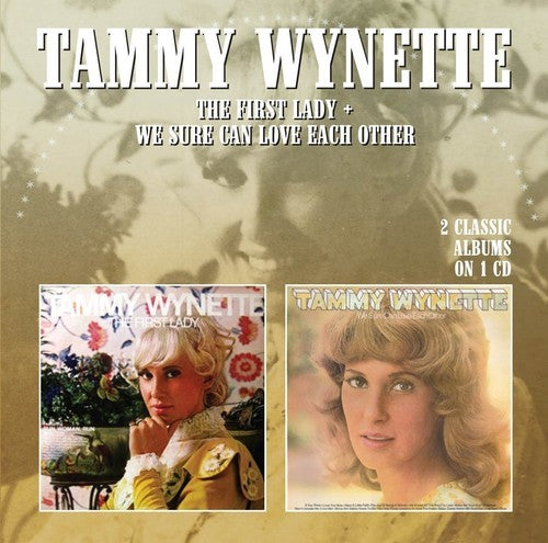 the album cover for Tammy Wynette - First Lady / We Sure Can Love Each Other