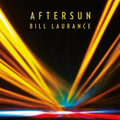 the album cover for Bill Laurance - Aftersun
