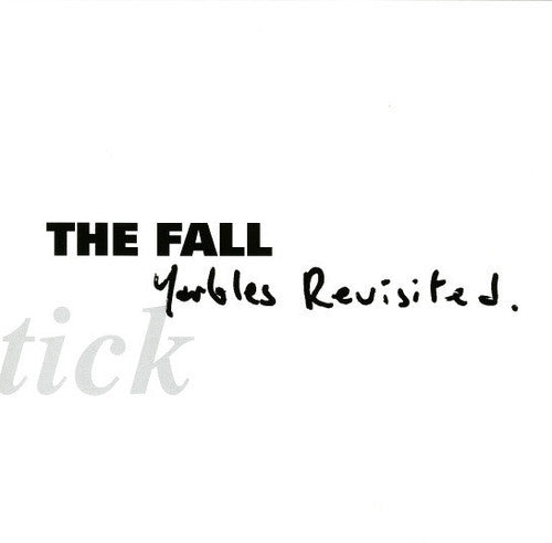 the album cover for The Fall - Schtick: Yarbles Revisted [Vinyl]