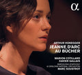 the album cover for Honegger / Marion Cotillard / Barcelona Symphony - Jeanne D'arc Au Bucher