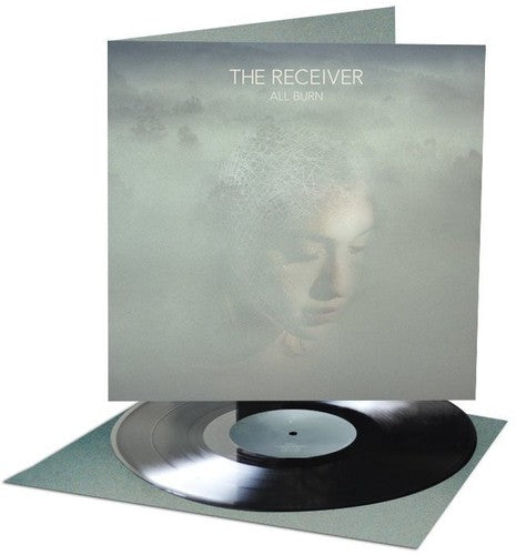 the album cover for Receiver - All Burn