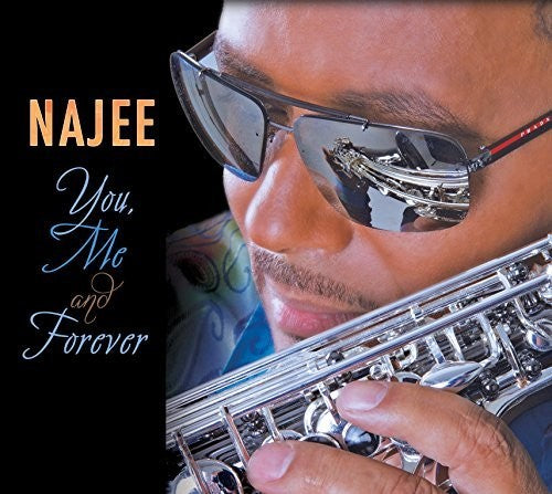 the album cover for Najee - You Me & Forever