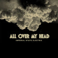 the album cover for Imperial State Electric - All Over My Head