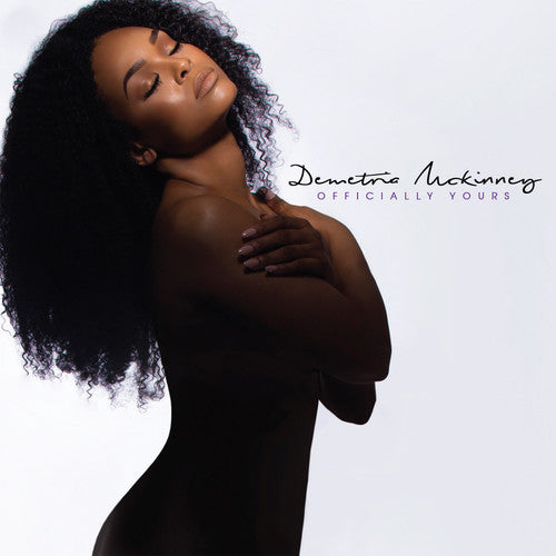 the album cover for Demetria McKinney - Officially Yours