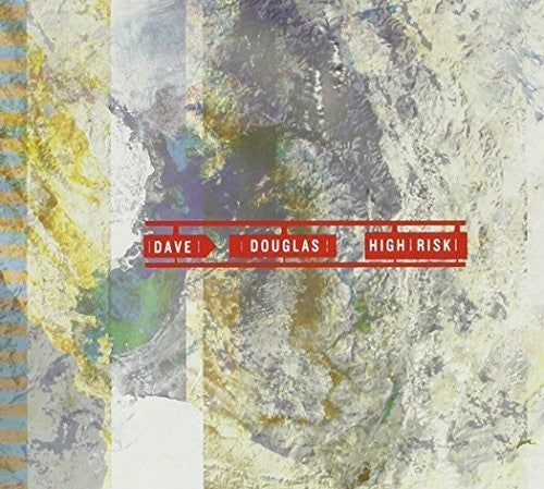 the album cover for Dave Douglas - High Risk