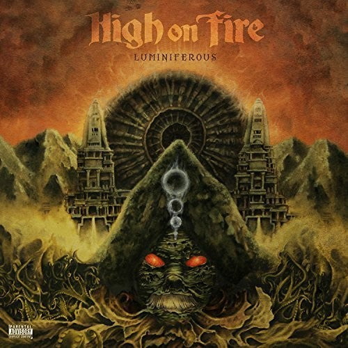 the album cover for High On Fire - Luminiferous