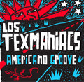 the album cover for Texmaniacs - Americano Groove [Digipak]