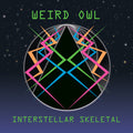 the album cover for Weird Owl - Interstellar Skeletal