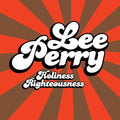 the album cover for Lee 'scratch' Perry - Holiness Righteousness