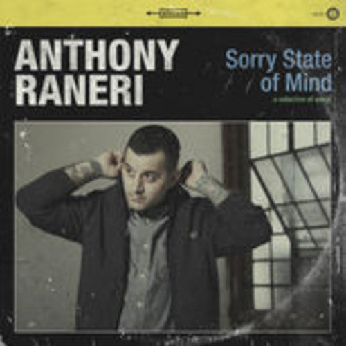 the album cover for Anthony Raneri - Sorry State Of Mind [Vinyl]