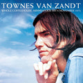 the album cover for Townes Van Zandt - Whole Coffeehouse Minneapolis MN 9 November 1973