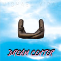 the album cover for Michael Vidal - Dream Center EP